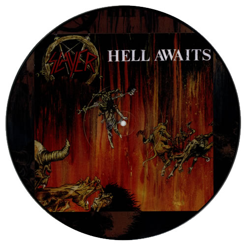 Slayer Hell Awaits UK picture disc LP (vinyl picture disc album